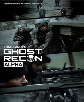 Ghost Recon: Alpha /  : 